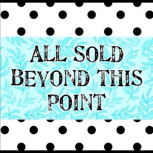 Everything after this is sold